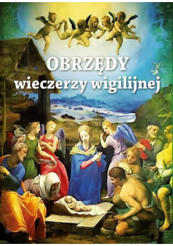 Obrzędy wieczerzy wigilijnej
