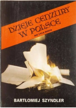 Dzieje cenzury w Polsce do 1918 roku