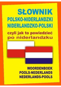 Słownik polsko-niderlandzki, niderlandzko-polski