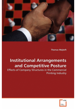 Institutional Arrangements and Competitive Posture