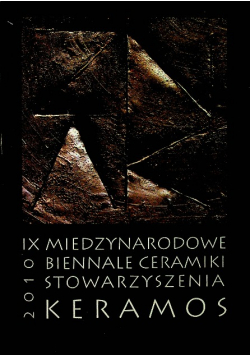 IX Międzynarodowe Biennale Ceramiki Stowarzyszenia Keramos