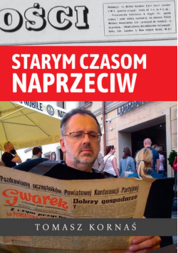 Starym czasom naprzeciw