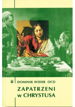 Zapatrzeni w Chrystusa