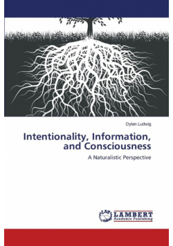 Intentionality, Information, and Consciousness