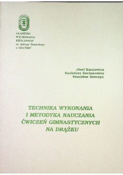 Technika wykonania i metodyka nauczania ćwiczeń gimnastycznych na drążku