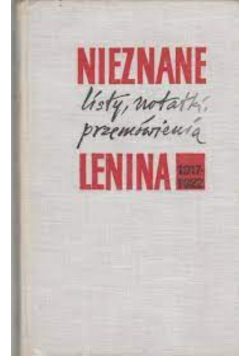 Nieznane listy notatki przemówienia Lenina