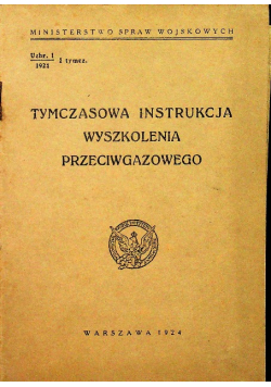 Tymczasowa instrukcja wyszkolenia przeciwgazowego 1924 r