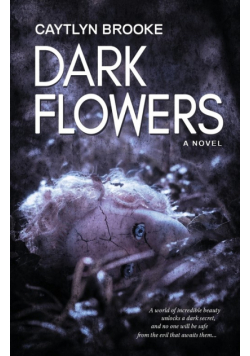 Dark Flowers