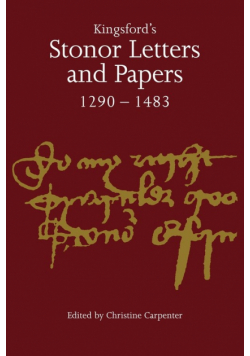 Kingsford's Stonor Letters and Papers 1290 1483