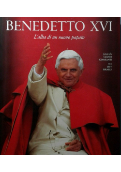 Benedetto XVI Lalba di un nuovo papato