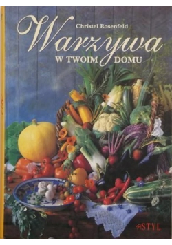 Warzywa w twoim domu