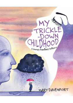 My Trickle-Down Childhood
