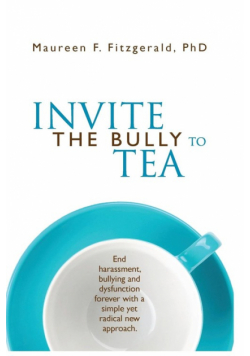 Invite the Bully to Tea