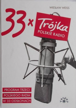 33 x Trójka Polskie radio