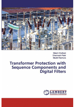 Transformer Protection with Sequence Components and Digital Filters