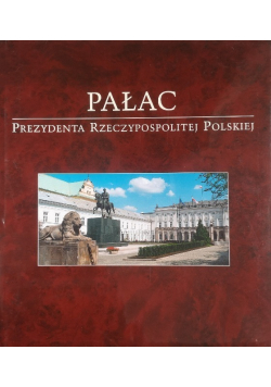Pałac prezydenta Rzeczypospolitej Polskiej