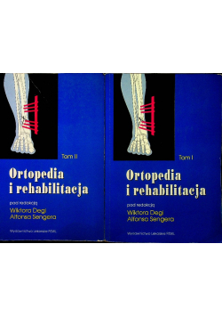Ortopedia i rehabilitacja tom 1 i 2