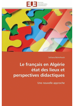 Le français en algérie   état des lieux et perspectives didactiques