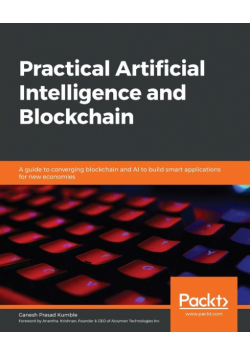 Practical Artificial Intelligence and Blockchain