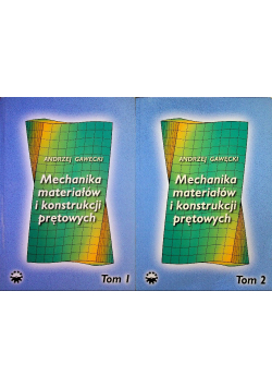 Mechanika materiałów i konstrukcji prętowych tom 1 i 2