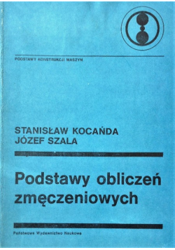 Podstawy obliczeń zmęczeniowych