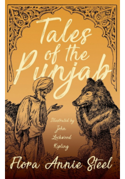 Tales of the Punjab - Illustrated by John Lockwood Kipling