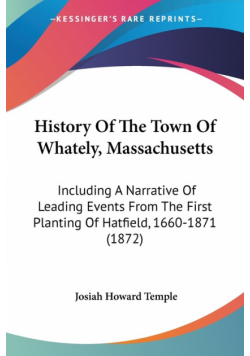 History Of The Town Of Whately, Massachusetts