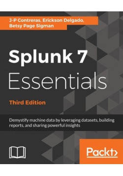Splunk 7 Essentials, Third Edition