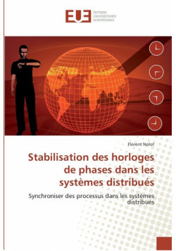 Stabilisation des horloges de phases dans les systèmes distribués
