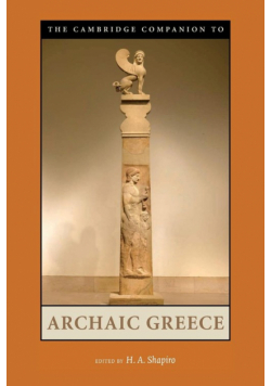 The Cambridge Companion to Archaic Greece