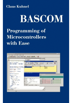 BASCOM Programming of Microcontrollers with Ease