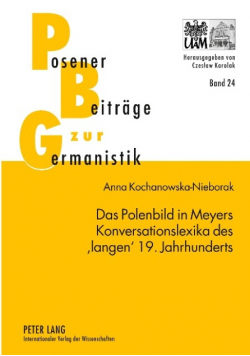 Das Polenbild in Meyers Konversationslexika des langen 19 Jahrhunderts