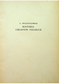 Historia Chłopów Polskich Tom I 1949 r.