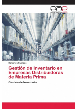 Gestión de Inventario en Empresas Distribuidoras de Materia Prima