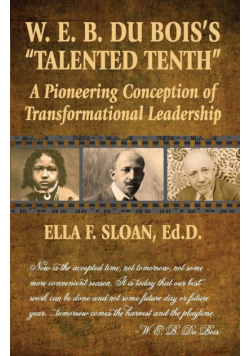 W. E. B. Du Bois's "Talented Tenth"