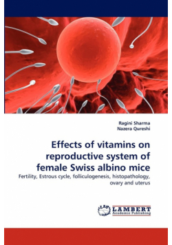 Effects of Vitamins on Reproductive System of Female Swiss Albino Mice