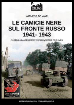 Le camicie nere sul fronte russo 1941-1943
