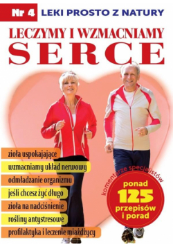 Leczymy i wzmacniamy serce