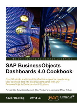 SAP Businessobjects Dashboards 4.0 Cookbook