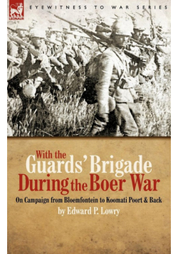 With the Guards' Brigade During the Boer War