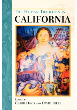 The Human Tradition in California
