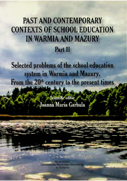 Past and contemporary contexts of school education in Warmia and Mazury Tom II