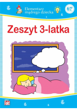 Zeszyt 3-latka. Elementarz mądrego dziecka