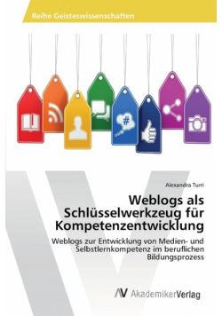 Weblogs als Schlüsselwerkzeug für Kompetenzentwicklung