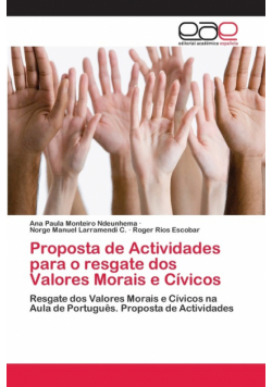 Proposta de Actividades para o resgate dos Valores Morais e Cívicos
