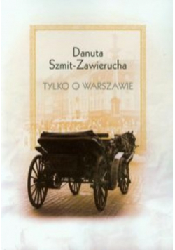 Tylko o Warszawie