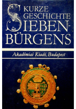 Kurze Geschichte Siebenburgens