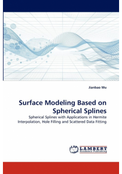 Surface Modeling Based on Spherical Splines