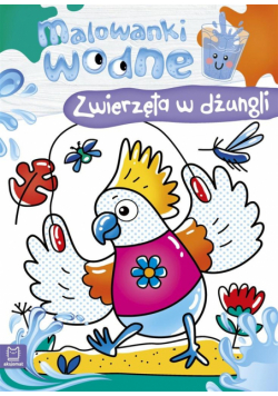 Malowanki wodne. Zwierzęta w dżungli