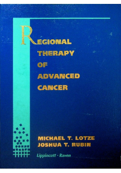 Regional Therapy of Advanced Cancer